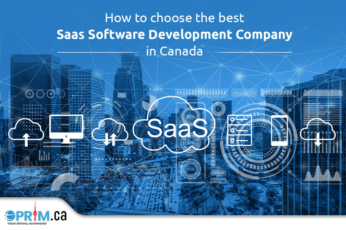 how to choose the best SaaS software development company in canada