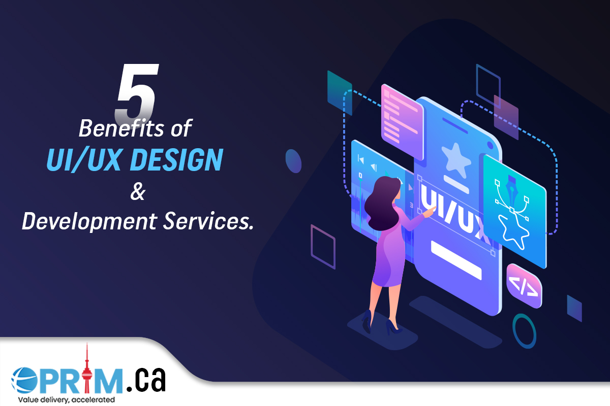 Benefits of UI/UX Design and Development Services