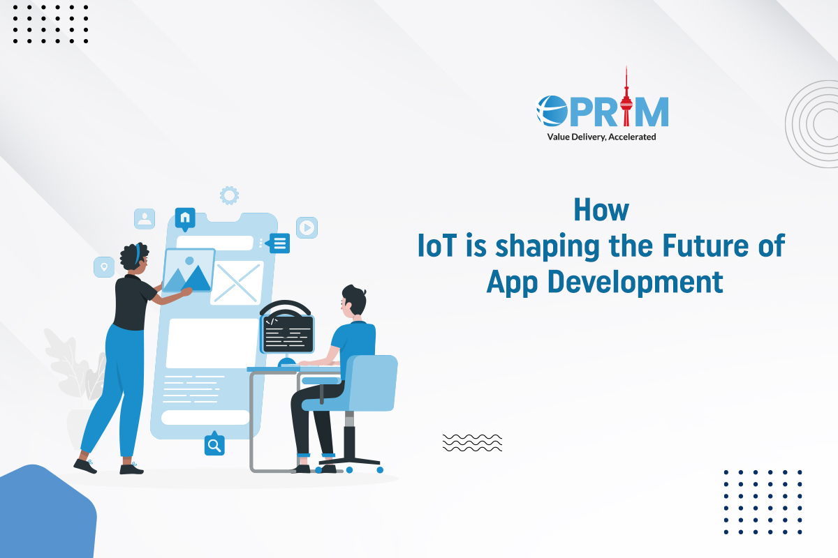 How IoT is shaping the Future of App Development