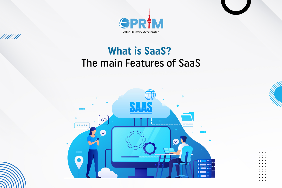 What is SaaS? 5 main Features of SaaS